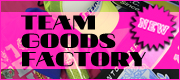 TEAM GOODS FACTORY